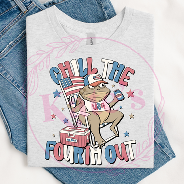Chill The 4th Out T-Shirt